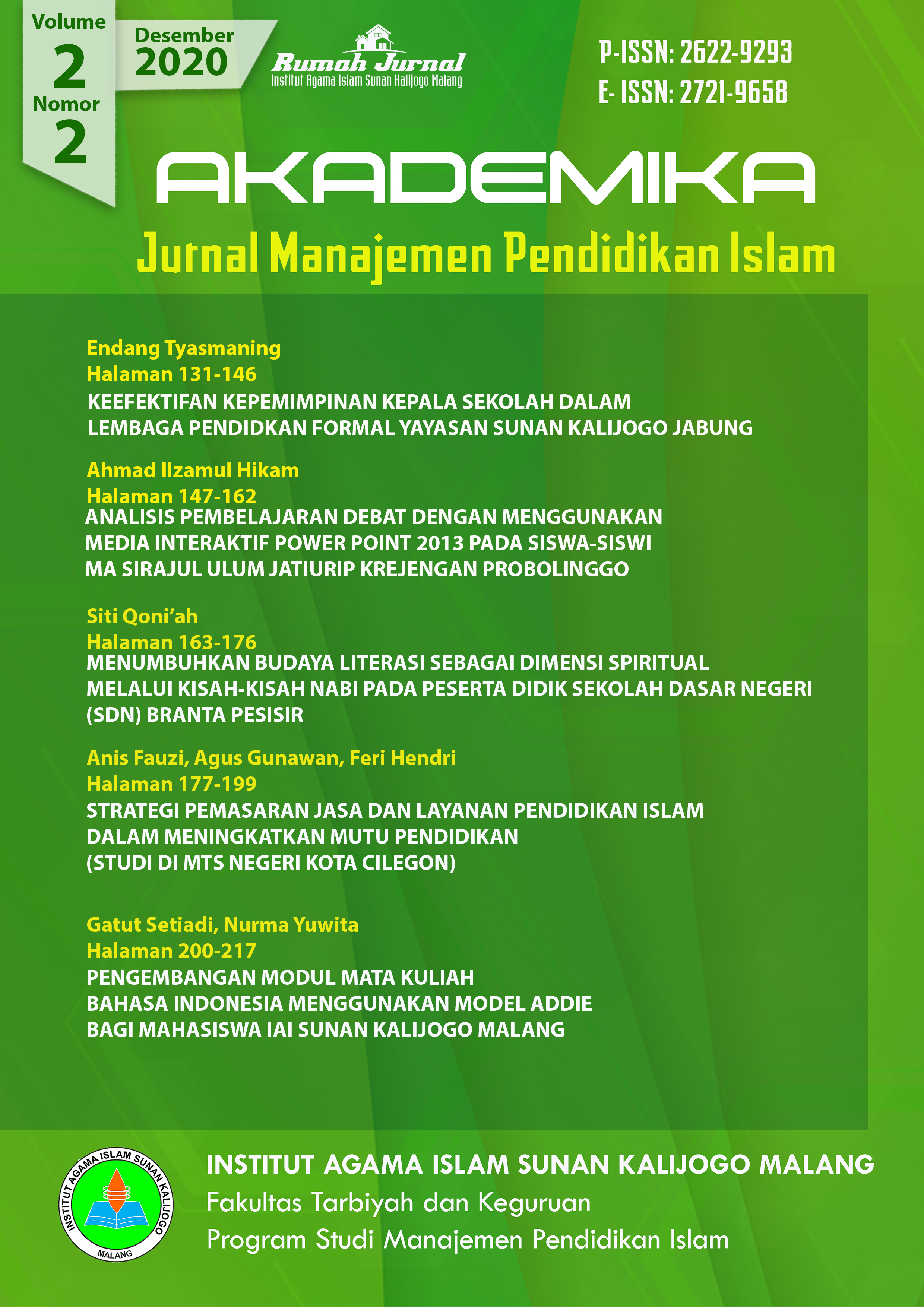 					View Vol. 2 No. 2 (2020): Akademika: Jurnal Manajemen Pendidikan Islam
				
