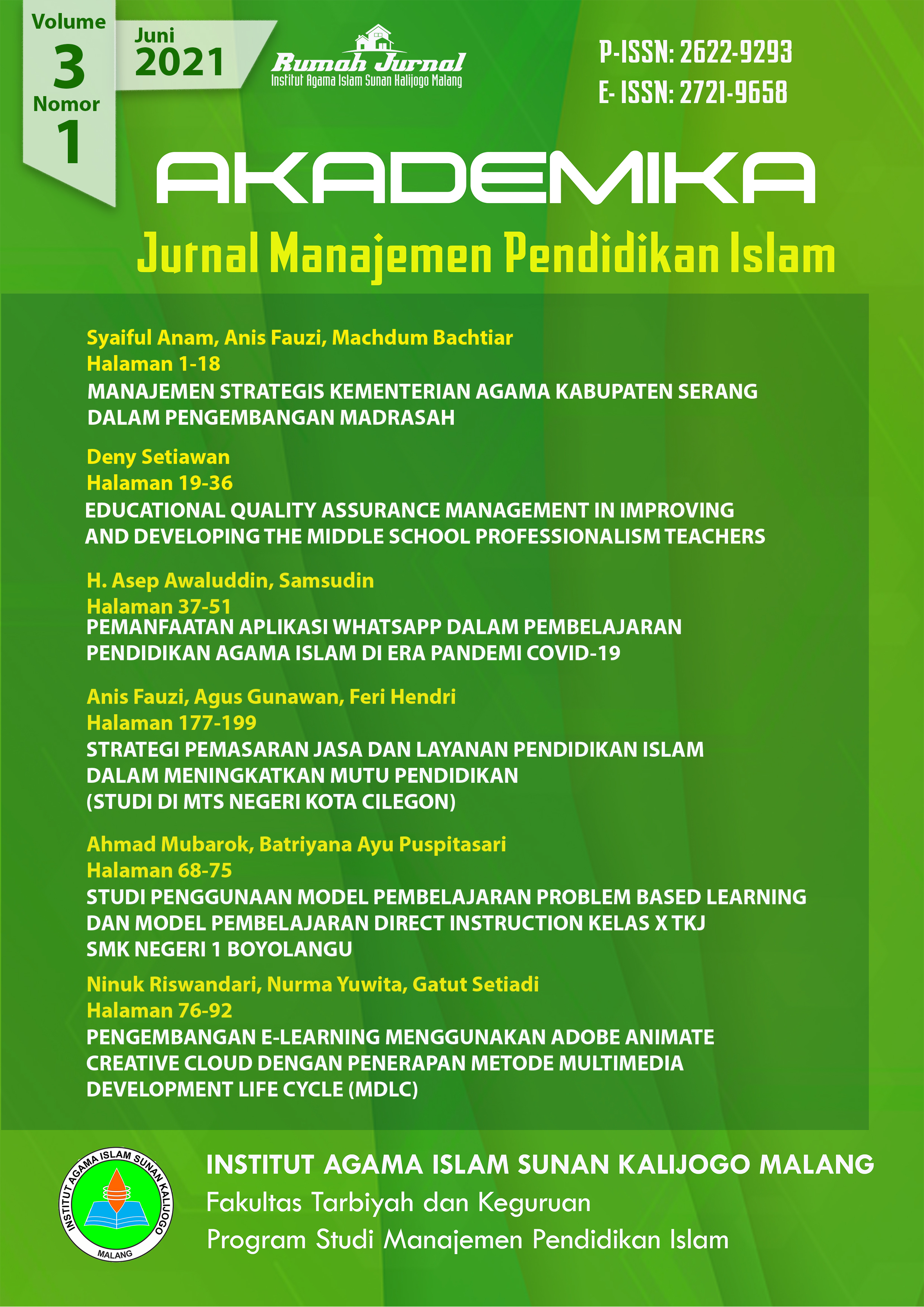 					View Vol. 3 No. 1 (2021): Akademika: Jurnal Manajemen Pendidikan Islam
				
