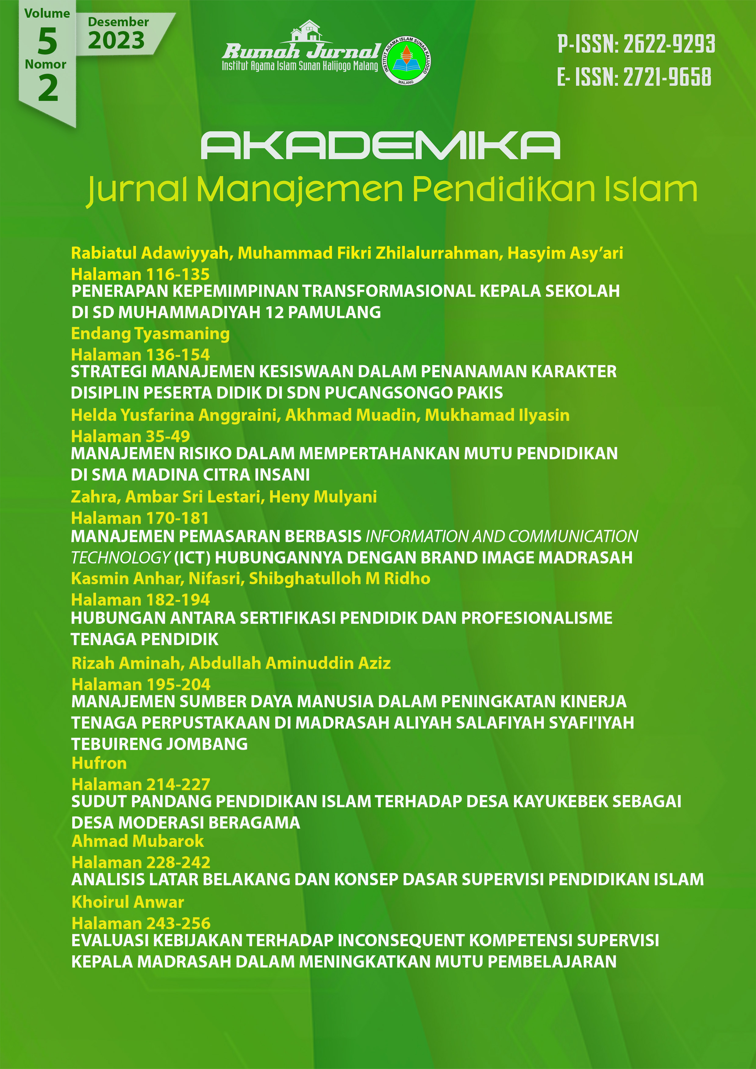 					View Vol. 5 No. 2 (2023): Akademika: Jurnal Manajemen Pendidikan Islam
				