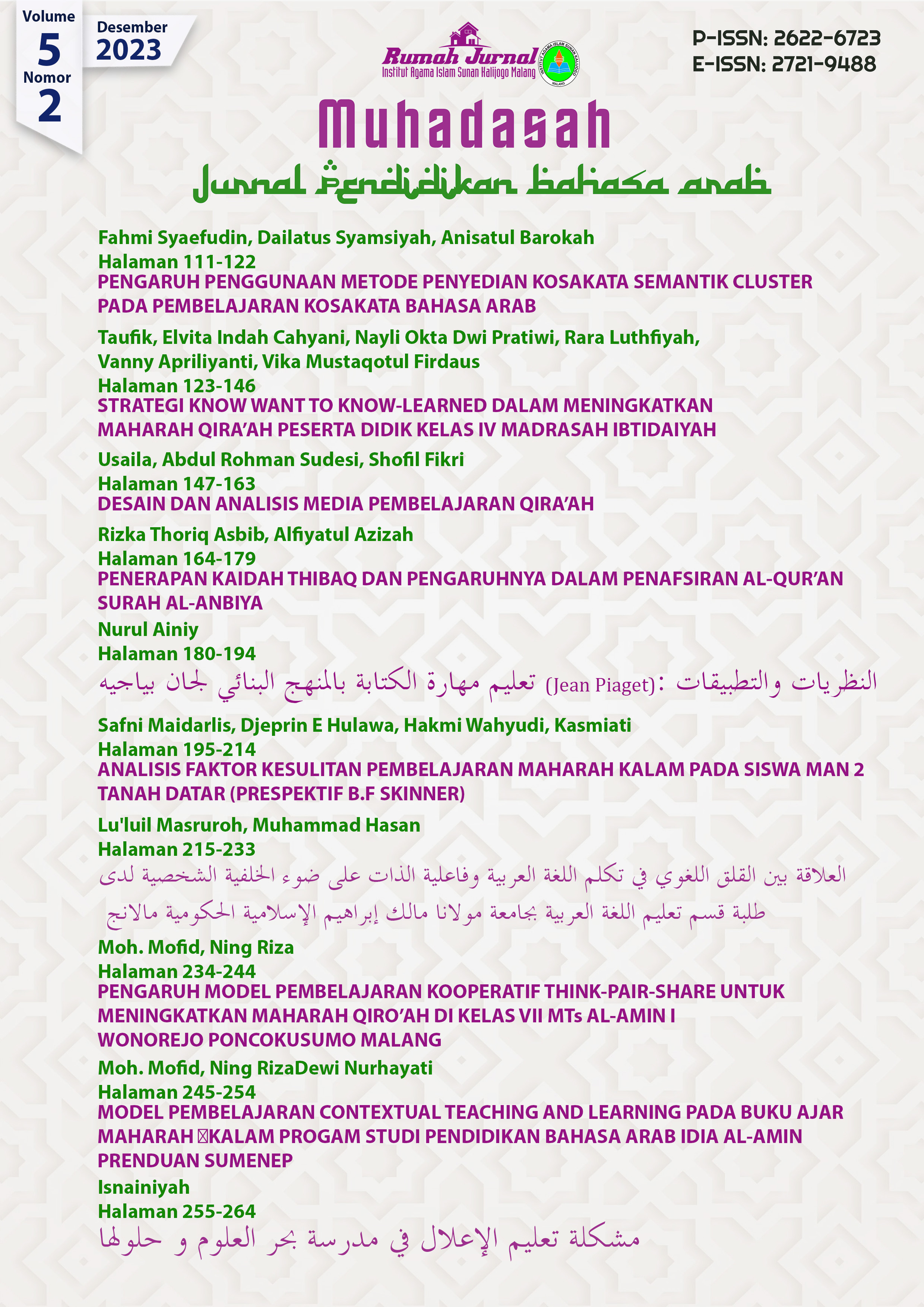 					View Vol. 5 No. 2 (2023): Muhadasah : Jurnal Pendidikan Bahasa Arab
				