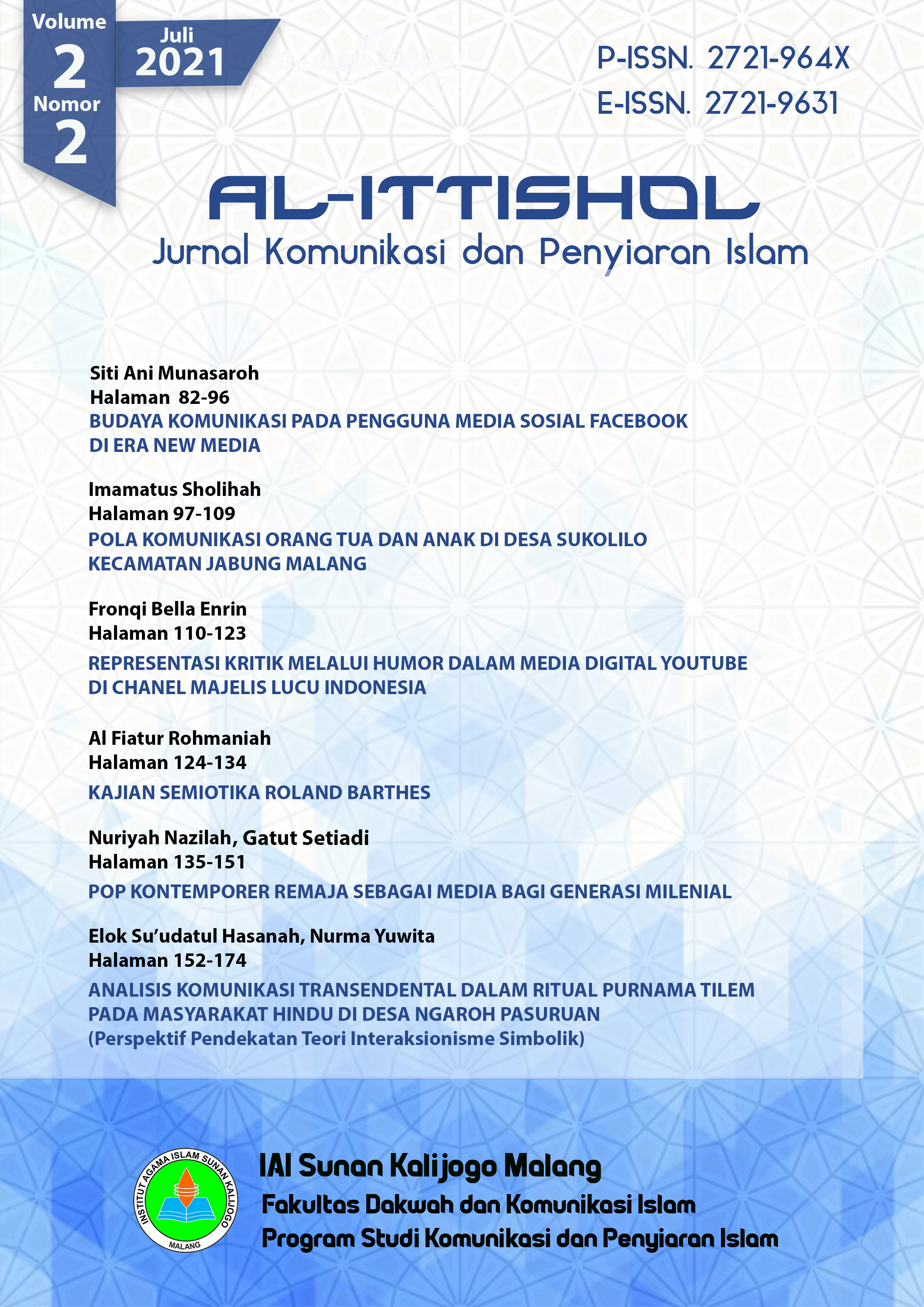 					View Vol. 2 No. 2 (2021): AL-ITTISHOL: Jurnal Komunikasi dan Penyiaran Islam
				