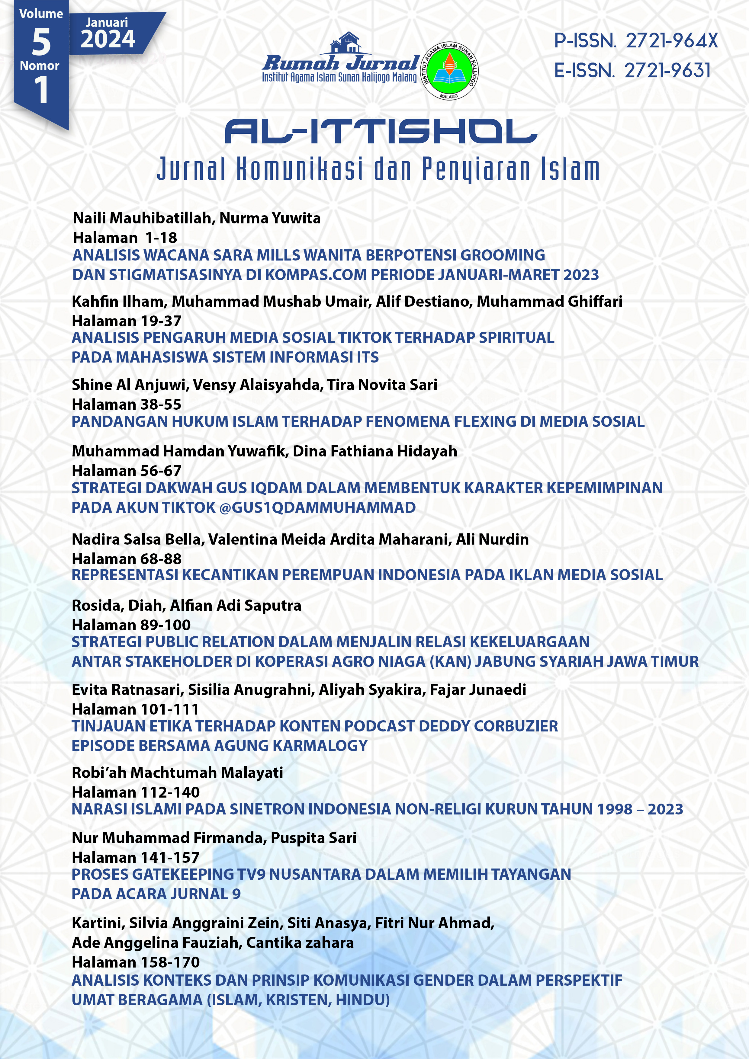 					View Vol. 5 No. 1 (2024): Al-Ittishol: Jurnal Komunikasi dan Penyiaran Islam
				